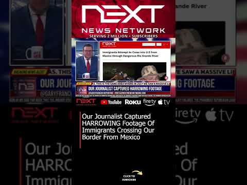 You are currently viewing Our Journalist Captured HARROWING Footage Of Immigrants Crossing Our Border From Mexico #short