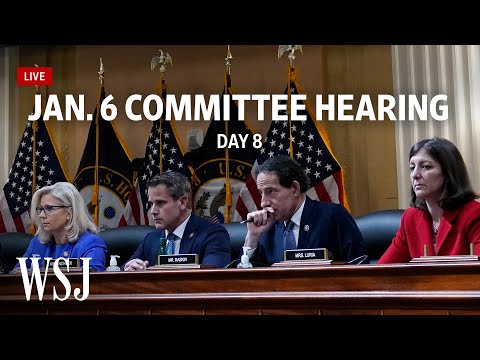 You are currently viewing Watch Live: House Jan. 6 Committee Hearing | WSJ