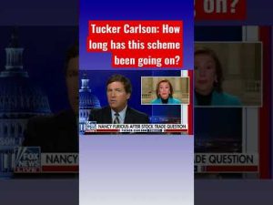 Read more about the article Tucker Carlson: How did Nancy Pelosi get so rich? #shorts