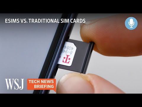 Read more about the article New eSIMs Are Replacing Traditional SIM Cards for Mobile Phones | Tech News Briefing Podcast | WSJ