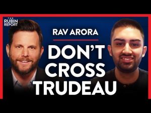 Read more about the article This Is What Happens If You Criticize Justin Trudeau in the Press | Rav Arora | MEDIA | Rubin Report