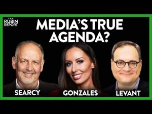 Read more about the article Media Censorship Ramping Up? Sara Gonzales, Nick Searcy, Ezra Levant | ROUNDTABLE | Rubin Report