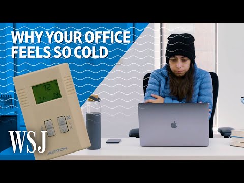 You are currently viewing Why Does Your Office Feel So Cold? An Indoor Climate Expert Explains | WSJ