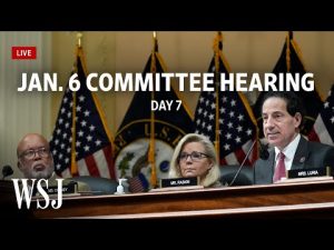 Read more about the article Watch Live: House Jan. 6 Committee Hearing | WSJ
