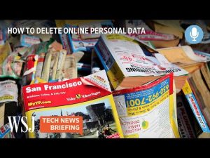 Read more about the article Googling Your Personal Data Online Is Easy. How Do You Remove It? | Tech News Briefing Podcast | WSJ