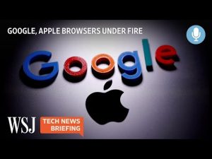 Read more about the article Browser Startups Say Chrome and Safari Are Anti-Competitive | Tech News Briefing Podcast | WSJ