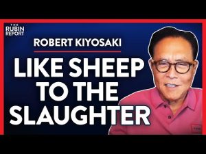 Read more about the article Gen Z Can’t See What’s About to Happen to Them (Pt. 3) | Robert Kiyosaki | POLITICS | Rubin Report