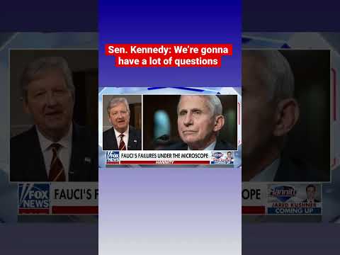 You are currently viewing Sen. Kennedy on Dr. Fauci: ‘a felonious amount of BS’