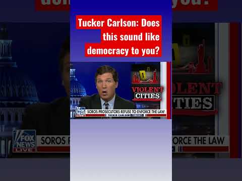 You are currently viewing Tucker Carlson shreds Soros-backed prosecutors #shorts