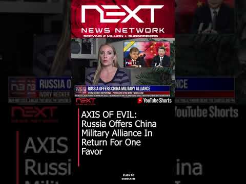 You are currently viewing Russia Offers China Military Alliance #shorts