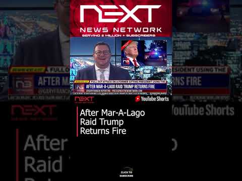 You are currently viewing After Mar-A-Lago Raid Trump Returns Fire #shorts