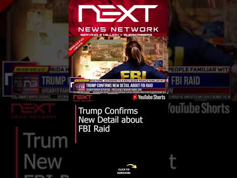 You are currently viewing Trump Confirms New Detail about FBI Raid #shorts