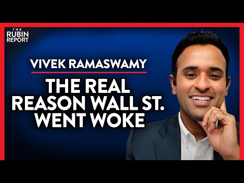 You are currently viewing Why Companies Went Woke, It Isn’t What You Think (Pt. 1) | Vivek Ramaswamy | POLITICS | Rubin Report