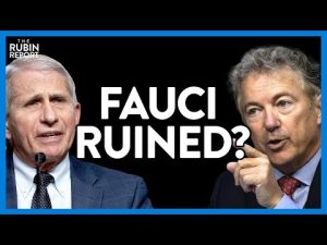 Read more about the article Fauci Ruined as Rand Paul Uses Video of His Own Words Against Him | Direct Message | Rubin Report