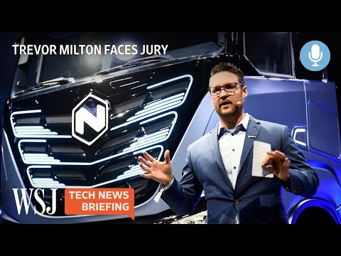 You are currently viewing Nikola Founder’s Fraud Trial Over Electric-Truck Claims | Tech News Briefing Podcast | WSJ