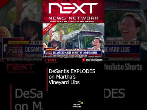 You are currently viewing DeSantis EXPLODES on Martha’s Vineyard Libs #shorts