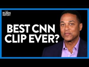 Read more about the article Don Lemon May Just Have Created the Most Humiliating CNN Clip Ever | Direct Message | Rubin Report