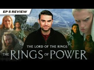 Read more about the article Ben Shapiro Reacts to LOTR the Rings of Power (Ep 5)