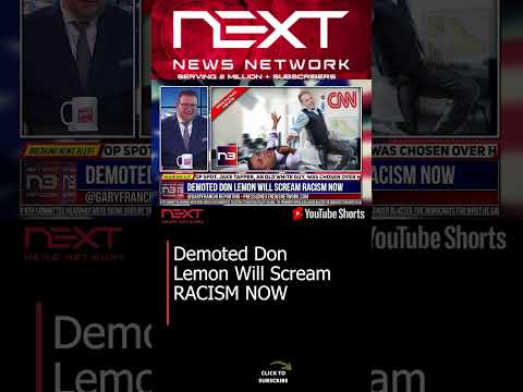 You are currently viewing Demoted Don Lemon Will Scream RACISM NOW #shorts