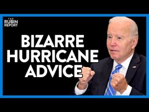 Read more about the article Joe Biden Stuns Reporters with This Bizarre Tip to Prep for a Hurricane | DM CLIPS | Rubin Report