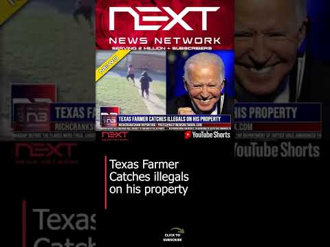 You are currently viewing Texas Farmer Catches illegals on his property #shorts