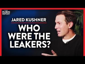 Read more about the article What the Trump Admin. Leakers Never Got to Hear (Pt. 1) | Jared Kushner | POLITICS | Rubin Report