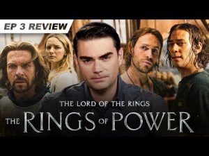 Read more about the article Ben Shapiro REACTS to LOTR The Rings of Power (Ep 3)