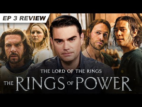 You are currently viewing Ben Shapiro REACTS to LOTR The Rings of Power (Ep 3)