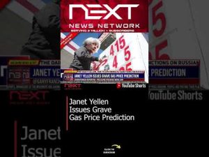 Read more about the article Janet Yellen Issues Grave Gas Price Prediction #shorts