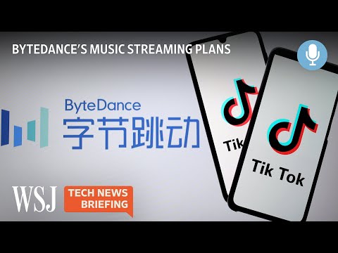 You are currently viewing TikTok Parent ByteDance Scales Up Music Streaming Efforts | Tech News Briefing Podcast | WSJ