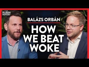 Read more about the article How Hungary Is Successfully Fighting Woke Culture | Balázs Orbán | INTERNATIONAL | Rubin Report