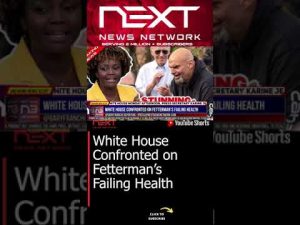 Read more about the article White House Confronted on Fetterman’s Failing Health #shorts