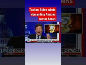 Read more about the article Tucker shreds Biden admin for censoring books: There is no legal basis for this #shorts