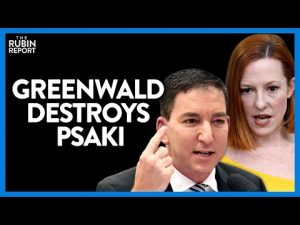 Read more about the article Glenn Greenwald Refuses to Hold Back in Savage Take Down of Dem Hypocrisy | DM CLIPS | Rubin Report