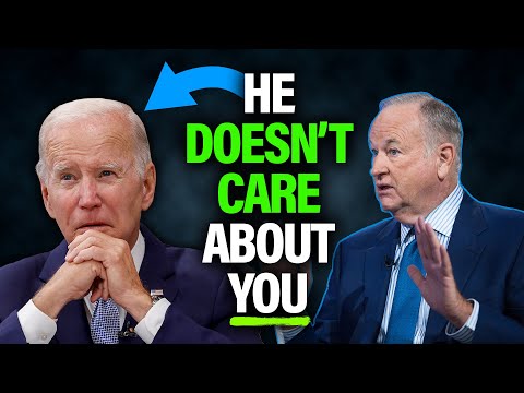 You are currently viewing Bill O’Reilly: Americans are ANGRY & Joe BIden DOESN’T CARE