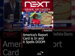 Read more about the article America’s Report Card is In and it Spells DOOM #shorts