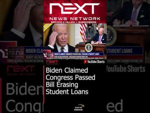 Read more about the article Biden Claimed Congress Passed Bill Erasing Student Loans #shorts