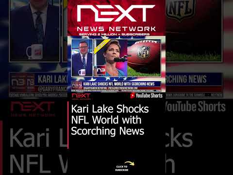 You are currently viewing Kari Lake Shocks NFL World with Scorching News #shorts