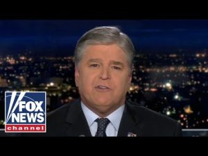 Read more about the article Sean Hannity: Dems are ‘petrified’ they will lose