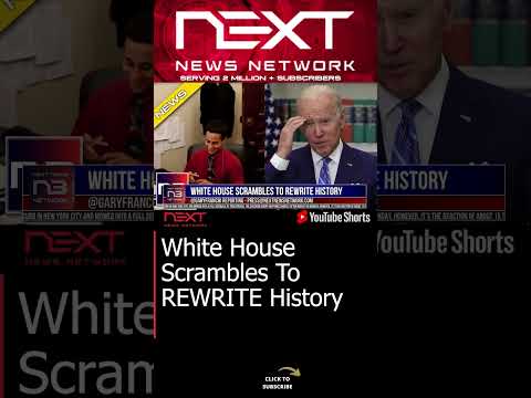 You are currently viewing White House Scrambles To REWRITE History #shorts