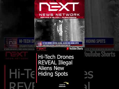 You are currently viewing Hi-Tech Drones REVEAL Illegal Aliens New Hiding Spots #shorts