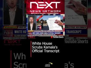 Read more about the article White House Scrubs Kamala’s Official Transcript #shorts