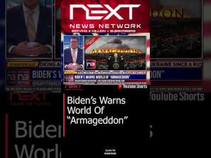 Read more about the article Biden’s Warns World Of “Armageddon” #shorts