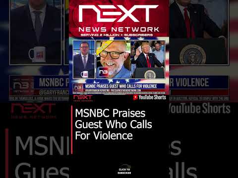 You are currently viewing MSNBC Praises Guest Who Calls For Violence #shorts