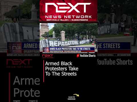 You are currently viewing Armed Black Protesters Take To The Streets #shorts