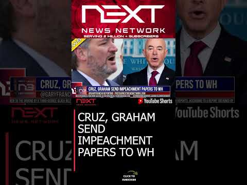 You are currently viewing CRUZ, GRAHAM SEND IMPEACHMENT PAPERS TO WH #shorts