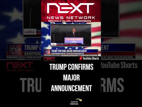 You are currently viewing Trump CONFIRMS Major Announcement #shorts