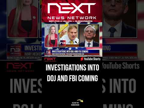 You are currently viewing INVESTIGATIONS INTO DOJ AND FBI COMING #shorts