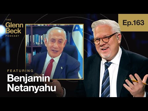 You are currently viewing The UNTOLD Story of Israel’s Peace in Middle East | PM Netanyahu | The Glenn Beck Podcast | Ep 163