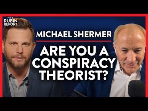 Read more about the article Skeptic: Why Smart People Fall for Conspiracy Theories | Michael Shermer | ACADEMIA | Rubin Report